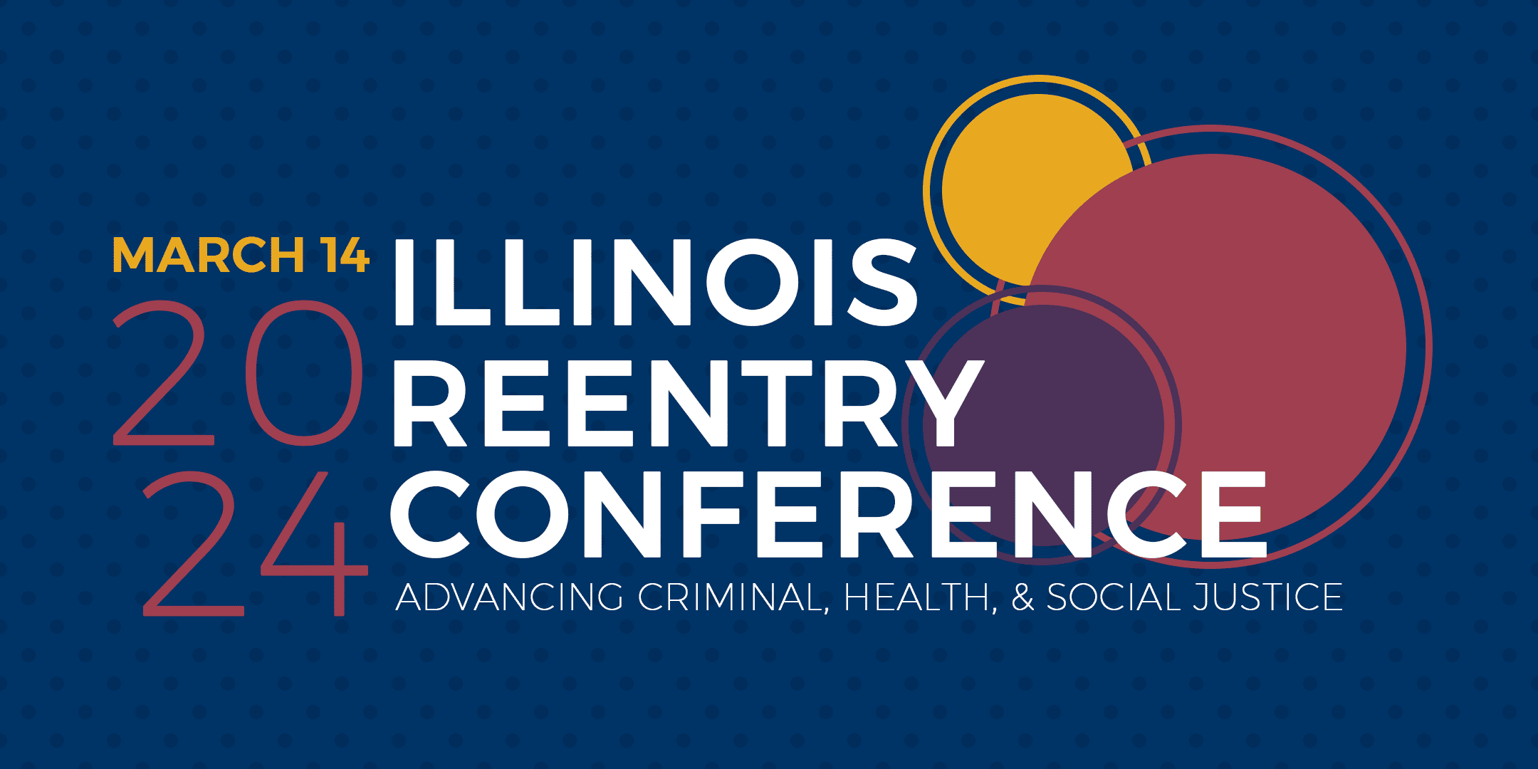 2024 Illinois Reentry Conference Public Health Institute of