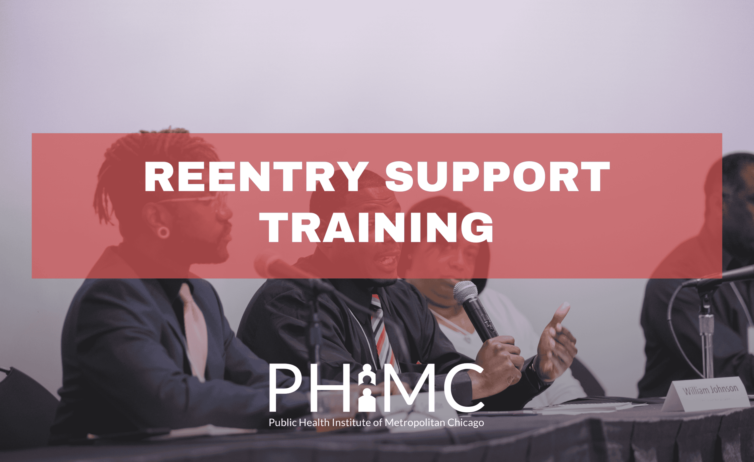 Reentry Reentry Support Training - Public Health Institute of Metropolitan Chicago